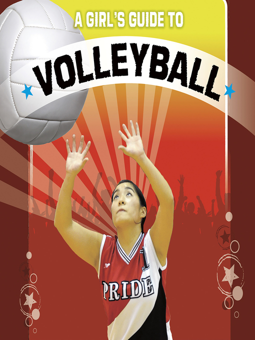 Title details for A Girl's Guide to Volleyball by Capstone - Wait list